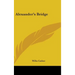 Alexander's Bridge