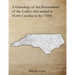 A Genealogy of the Descendants of the Coble's who settled in North Carolina in the 1700's: A Genealogy Project Three Generations in the Making