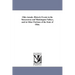 Ohio Annals. Historic Events in the Tuscarawas and Muskingum Valleys, and in Other Portions of the State of Ohio.