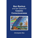 Ben Backus and the Quest for Cosmic Consciousness