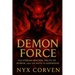 Demon Force: Luciferian Magick, Pacts of Power, and the Path to Godhood