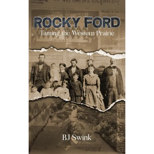 Rocky Ford: Taming the Western Prairie