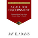 A Call for Discernment
