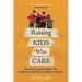 Raising Kids Who Care: Practical conversations for exploring stuff that matters, together