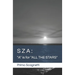 Sza: "A" is for "ALL THE STARS"