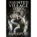 Haunted Village Series Books 4 - 6: Supernatural Horror with Scary Ghosts & Haunted Houses