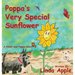 Poppa's Very Special Sunflower