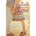 Faith in the Midst of Love