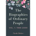 The Biographies of Ordinary People: Volume 1: 1989-2000