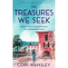 The Treasures We Seek: A Best Friends Vacation Novel with a Sweet Romance