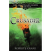 Crusader: The Sanctuary Series, Volume Four