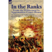 In the Ranks: From the Wilderness to Appomattox Court-House-The Experiences of a Soldier of the Pennsylvanian Bucktail Infantry Du