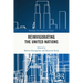 Reinvigorating the United Nations