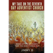 My take on the Seventh Day Adventist Church