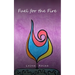 Fuel for the Fire