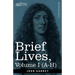 Brief Lives: Chiefly of Contemporaries, set down by John Aubrey, between the Years 1669 & 1696 - Volume I (A- H)