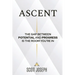 Ascent: The Gap Between Potential and Progress Is the Room You're In