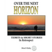 Over the Next Horizon: In Retrospect