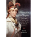 Adventurism and Empire: The Struggle for Mastery in the Louisiana-Florida Borderlands, 1762-1803