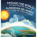 Around the World: Bilingual Weather Wonders / Alrededor del Mundo: Maravillas del Clima Bilingües