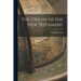 The Origin of the New Testament