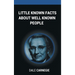 Little Known Facts About Well Known People