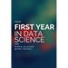 Your First Year In Data Science