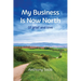 My Business Is Now North: Of grief and love