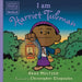 I Am Harriet Tubman