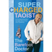 Supercharged Taoist: An Amazing True Story to Inspire You on Your Own Adventure