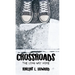 Crossroads: The Long Way Home