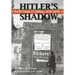 Hitler's Shadow: Nazi War Criminals, U.S. Intelligence, and the Cold War