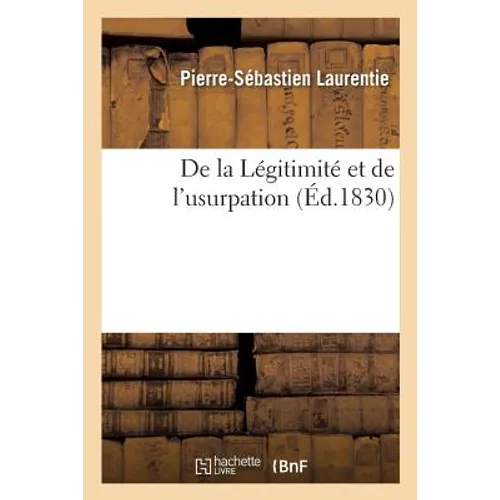 de la Légitimité Et de l'Usurpation