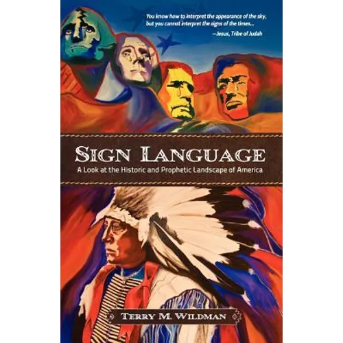 Sign Language: A Look at the Historic and Prophetic Landscape of America