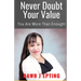 Never Doubt Your Value