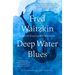 Deep Water Blues