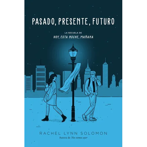 Pasado, Presente, Futuro