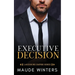 Executive Decision: A forbidden billionaire romance