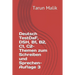 Deutsch TestDaF, DSH, B1, B2, C1, C2- Themen zum Schreiben und Sprechen- Auflage 3