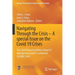 Navigating Through the Crisis - A Special Issue on the Covid 19 Crises: The 2020 Annual Griffiths School of Management and It Conference (Gsmac) Vol 1