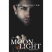 In the Moonlight: (Nightfall Book 2)