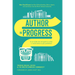 Author In Progress: A No-Holds-Barred Guide to What It Really Takes to Get Published