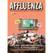 Affluenza: How Overconsumption Is Killing Usand How to Fight Back