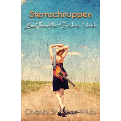 Sternschnuppen: Eine Thompson-Sisters Novelle