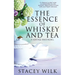 The Essence of Whiskey and Tea