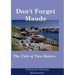 Don't Forget Maude: : The Tale of Two Sisters