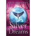 Silver Dreams: A Paranormal Women's Fiction Novel
