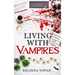 Living with Vampires