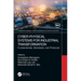 Cyber-Physical Systems for Industrial Transformation: Fundamentals, Standards, and Protocols