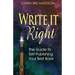 Write It Right: The Guide to Self-Publishing Your Best Book
